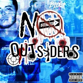 No Outsiders by BIG Status