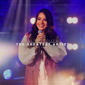 The Greatest Artist (Ao Vivo) by Aline Souza