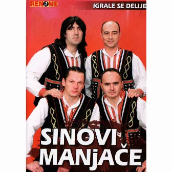 Igrale se delije by Sinovi Manjace