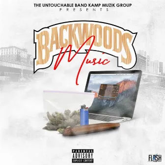 Backwoods Music by DJ Flash McFly