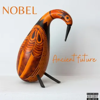 Ancient Future by Nobel