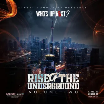 Rise of The Underground, Vol. 2 by UPN6XT