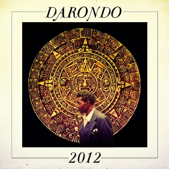 2012 (Feat. The Park) by Darondo