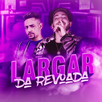 Largar da Revoada by DJ Tomati