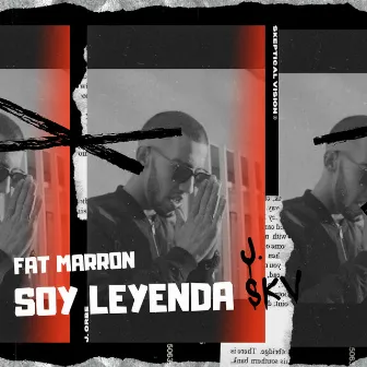 Soy leyenda by FAT MARRON