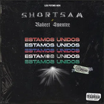 Estamos Unidos (R$ Remix) by Robert Sweater