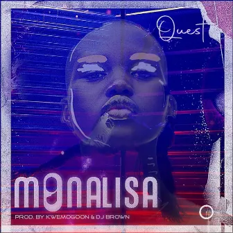 Monalisa by Quest MW