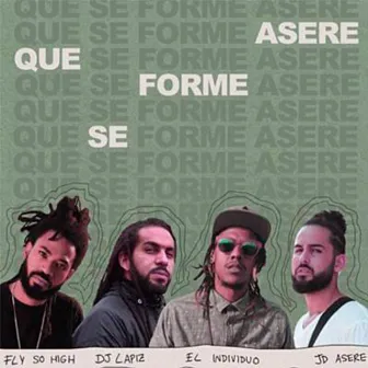 Que Se Forme Asere by Fly so High