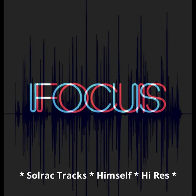 Focus (feat. Himself & Hi Res)