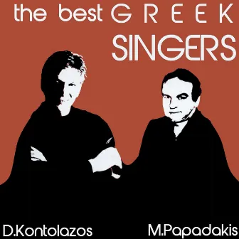 The Best Greek Singers by Manos Papadakis