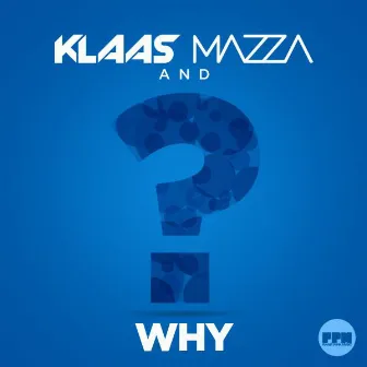 Why by Mazza