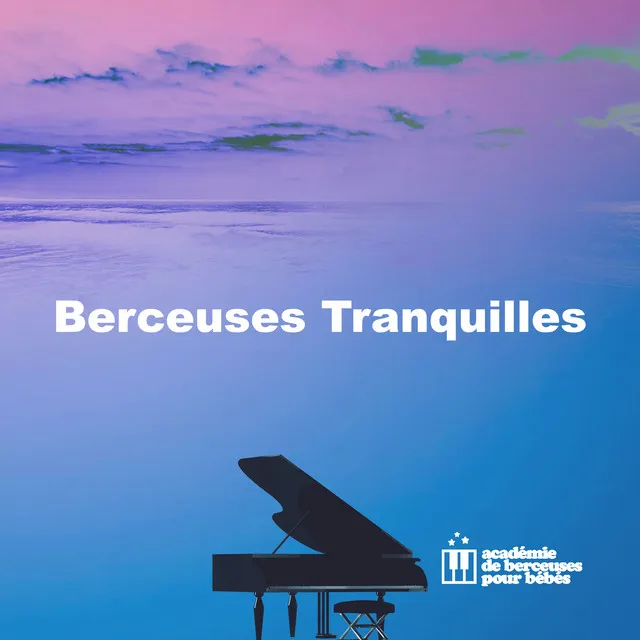 Berceuses Tranquilles