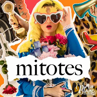 Mitotes by Miss Blanc