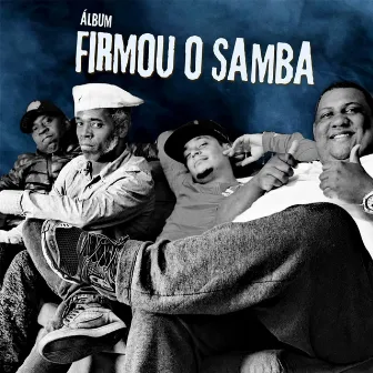 Firmou o Samba by Firmou o Samba