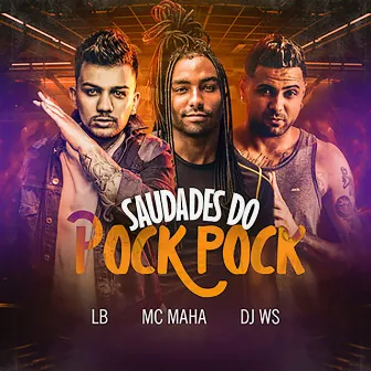 Saudades do Pock Pock by MC LB