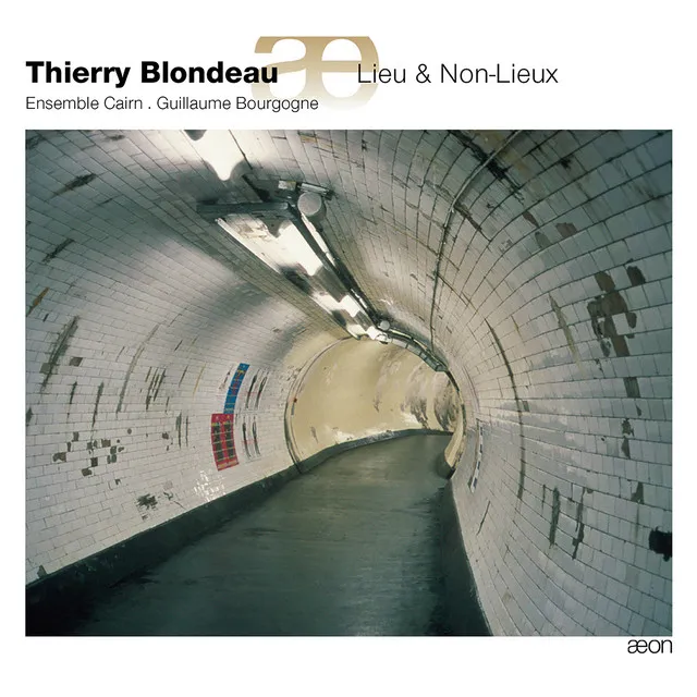 Blondeau: Lieu & Non-Lieux