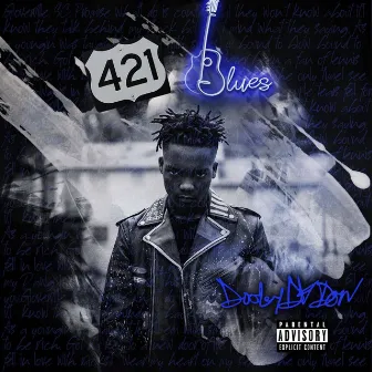 421 Blues by Dooley Da Don