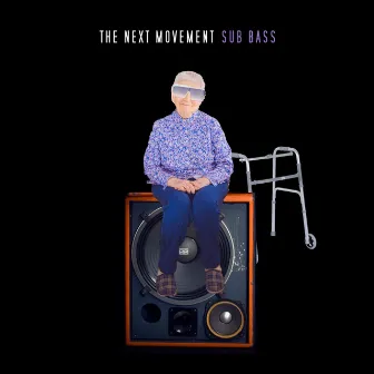 Sub Bass by The Next Movement