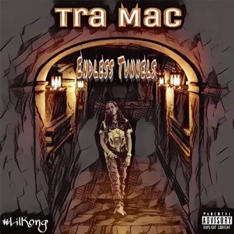 Endless Tunnels by Tra Mac