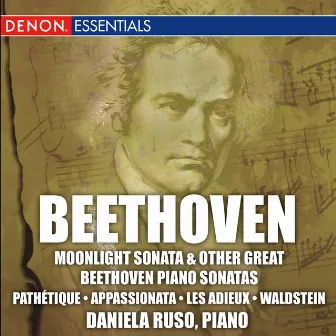 Beethoven: Moonlight and other Great Piano Sonatas (Nos. 8, 14, 21, 23, 26) by Daniela Ruso