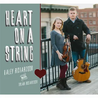 Heart On a String by Haley Richardson