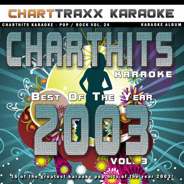 Charthits Karaoke : The Very Best of the Year 2003, Vol. 3