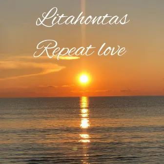 Repeat Love by Litahontas