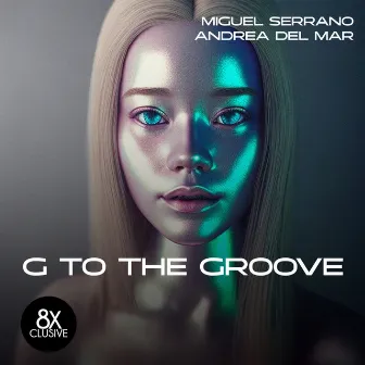 G To The Groove by Andrea Del Mar