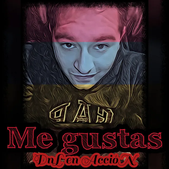 Me Gustas