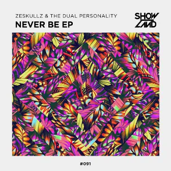 Never Be EP by The Dual Personality