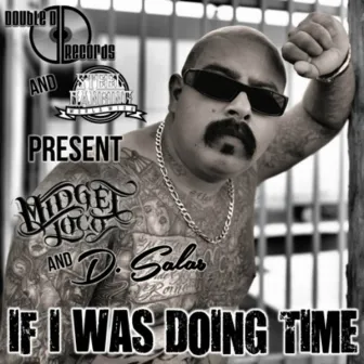 If I Was Doing Time by Midget Loco