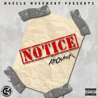 Notice by Charlie Muscle