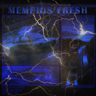 Memphis Fresh by L3Ve