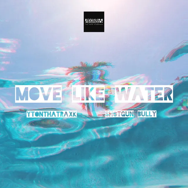 Move Like Water