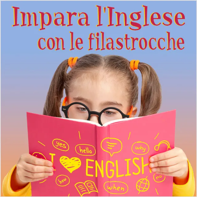 Impara l'inglese con le filastrocche