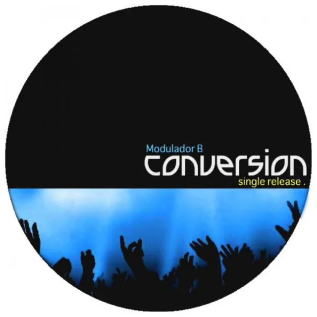 Conversion - Original Mix