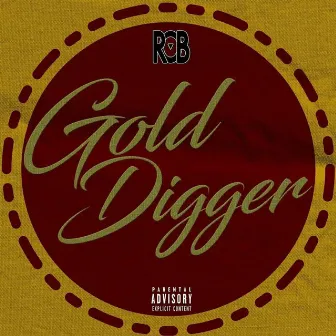 Gold Digger by DubtownRob