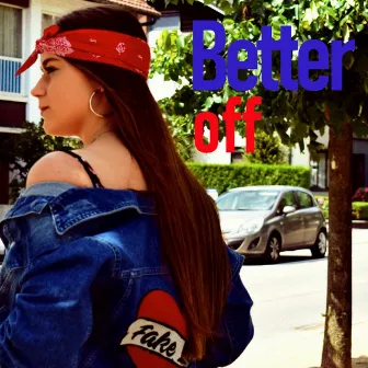 Better Off by Kiki