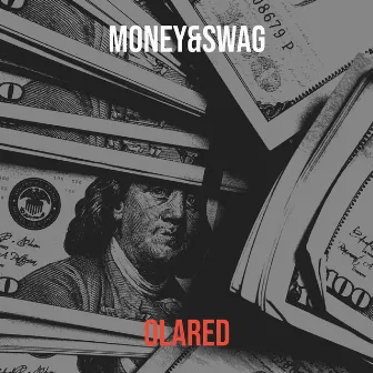 Money&Swag by Olared