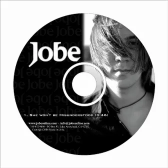 She Won't Be Misunderstood by Jobe