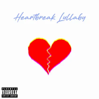 Heartbreak Lullaby by Bman