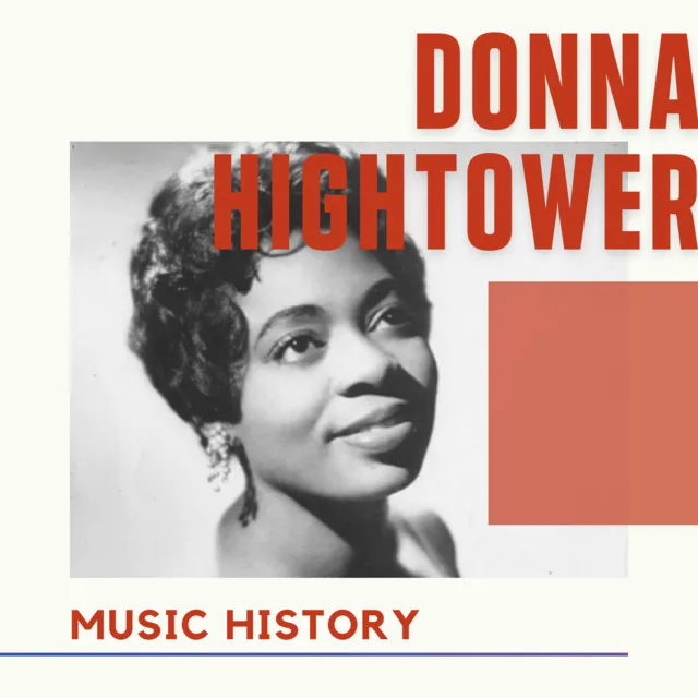 Donna Hightower - Music History