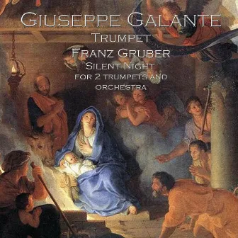 Franz Gruber: Silent Night for 2 Trumpets and Orchestra by Giuseppe Galante