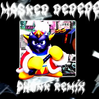 MASKED DEDEDE (PHONK) by AIGXL