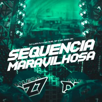 SEQUENCIA MARAVILHOSA by Mc Sasa Zn