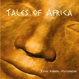 Tales of Africa by Keith Vernon-Hutchinson