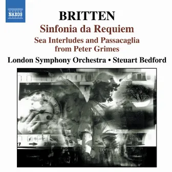 Britten: Sinfonia Da Requiem / Gloriana Suite / Sea Interludes by Steuart Bedford