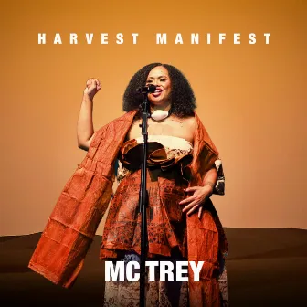 Harvest Manifest by MC Trey