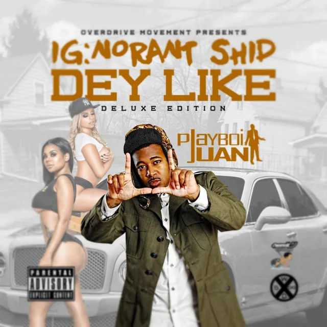 IG: Norant Shid Dey Like (Deluxe)