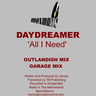 All I Need by Daydreamer